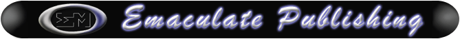 Emaculate Publishing   - return to start